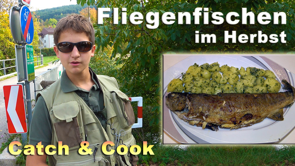 Fliegenfischen im Herbst - Forellen fangen und zubereiten - Fischen an der Piesting