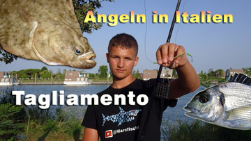  Angeln in Italien am Tagliamento